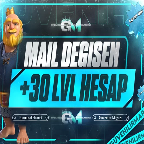Clash Royale +30 Level Hesap Mail Değişen